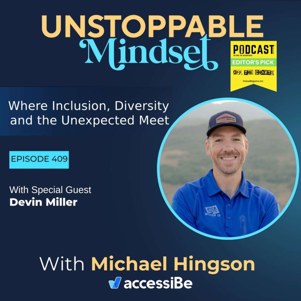 Episode 409 – Unstoppable Innovation: How Entrepreneurs Can Defend Their IP with Devin Miller