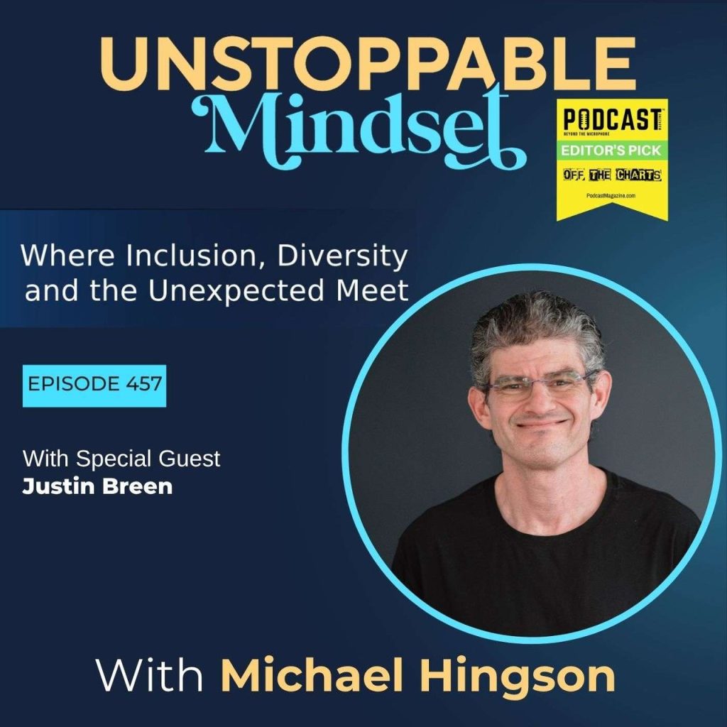 Episode 457 – Unstoppable Growth Begins with Inner Healing with Justin Breen