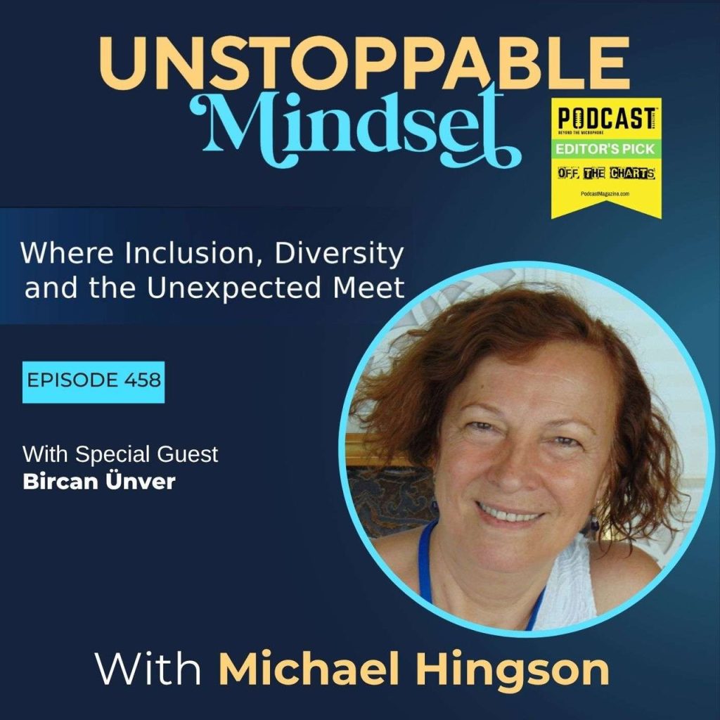 Episode 458 – How Art, Media, and Service Can Change the World with Bircan Ünver